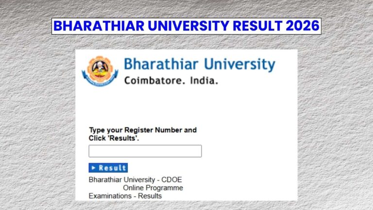 Bharathiar University Result 2026: UG and PG April Cycle Examination Marksheet Coming Soon 