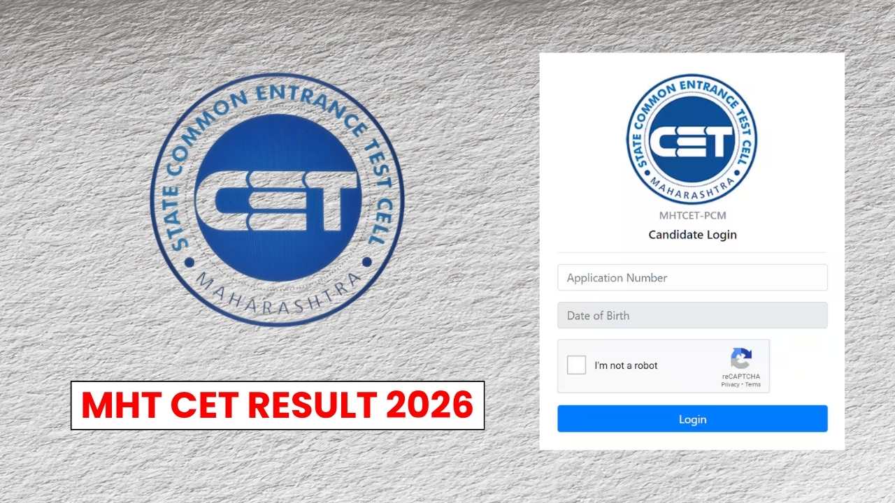 MHT CET Result 2026 for Session 1 Examination, Scorecard Release Update 