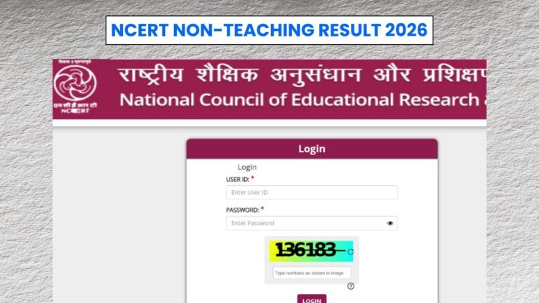 NCERT Non-Teaching Result 2026 for Group A, B, and C Positions, Release Soon
