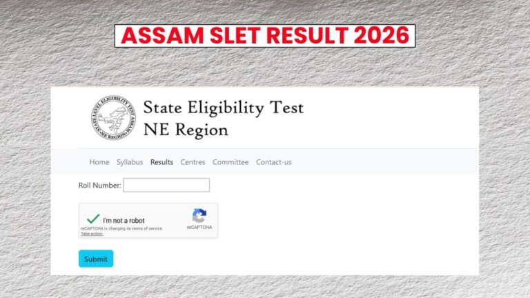 Assam SLET Result 2026: Expected Cut-off Marks, Scorecard Release Soon 