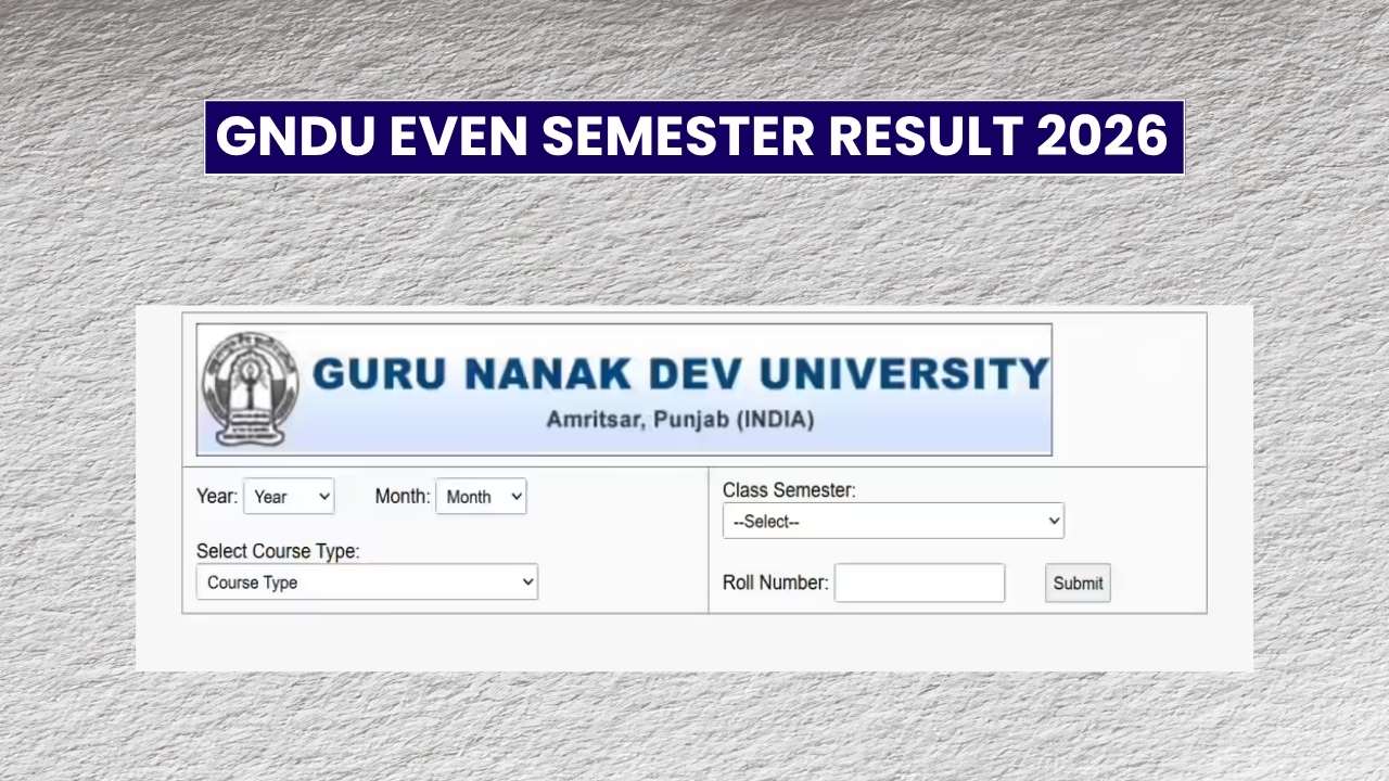 GNDU Even Semester Result 2026 for UG and PG Examinations, Release Soon 