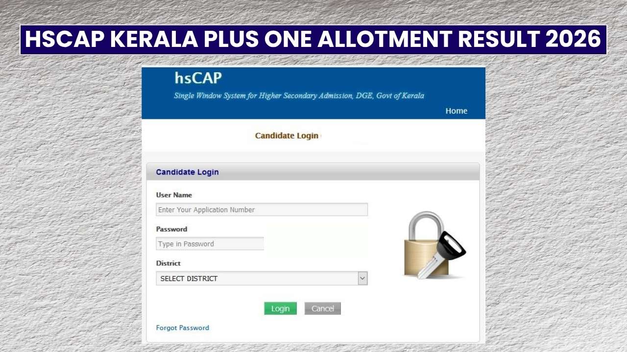 HSCAP Kerala Plus One Allotment Result 2026 Release Soon, Date Confirmed Officially 