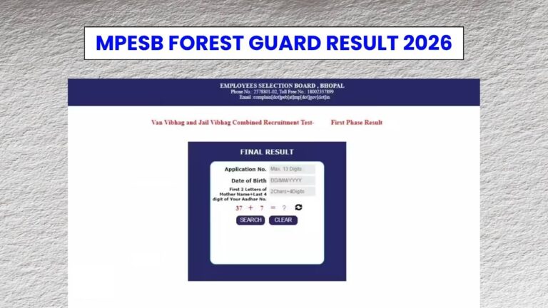 MPESB Forest Guard Result 2026: Scorecard, Merit List and Cut-off PDF Release Soon 