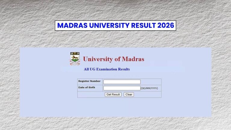 Madras University Result 2026 for April Cycle Examination, Marksheet Release Soon 