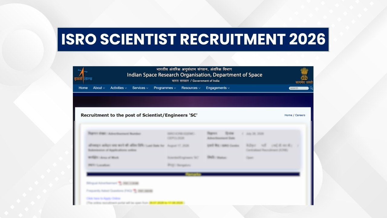ISRO Scientist Recruitment 2026 Notification Out for 92 Posts, Apply Online Till August 17