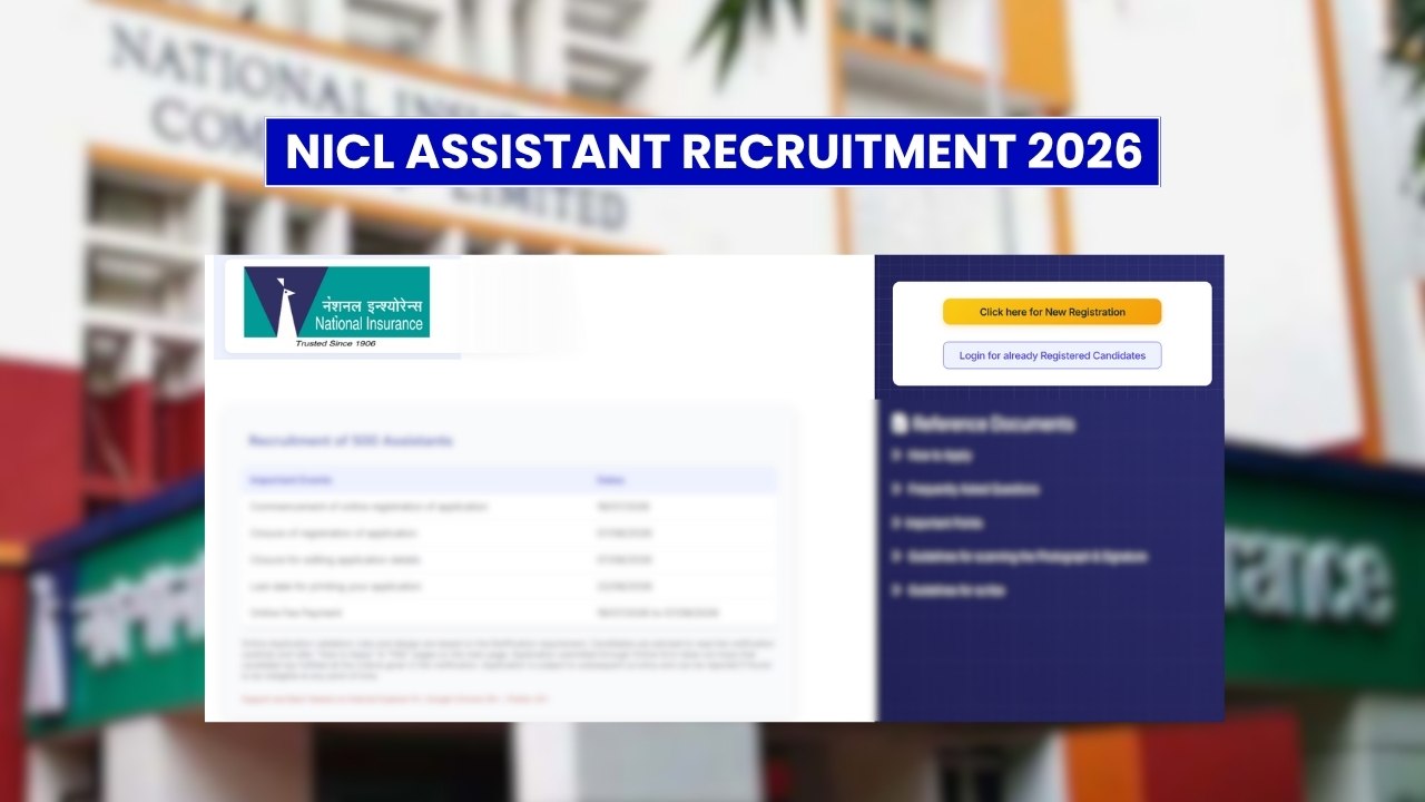 NICL Assistant Recruitment 2026: Apply Online for 500 Posts, Eligibility, Exam Date & Last Date