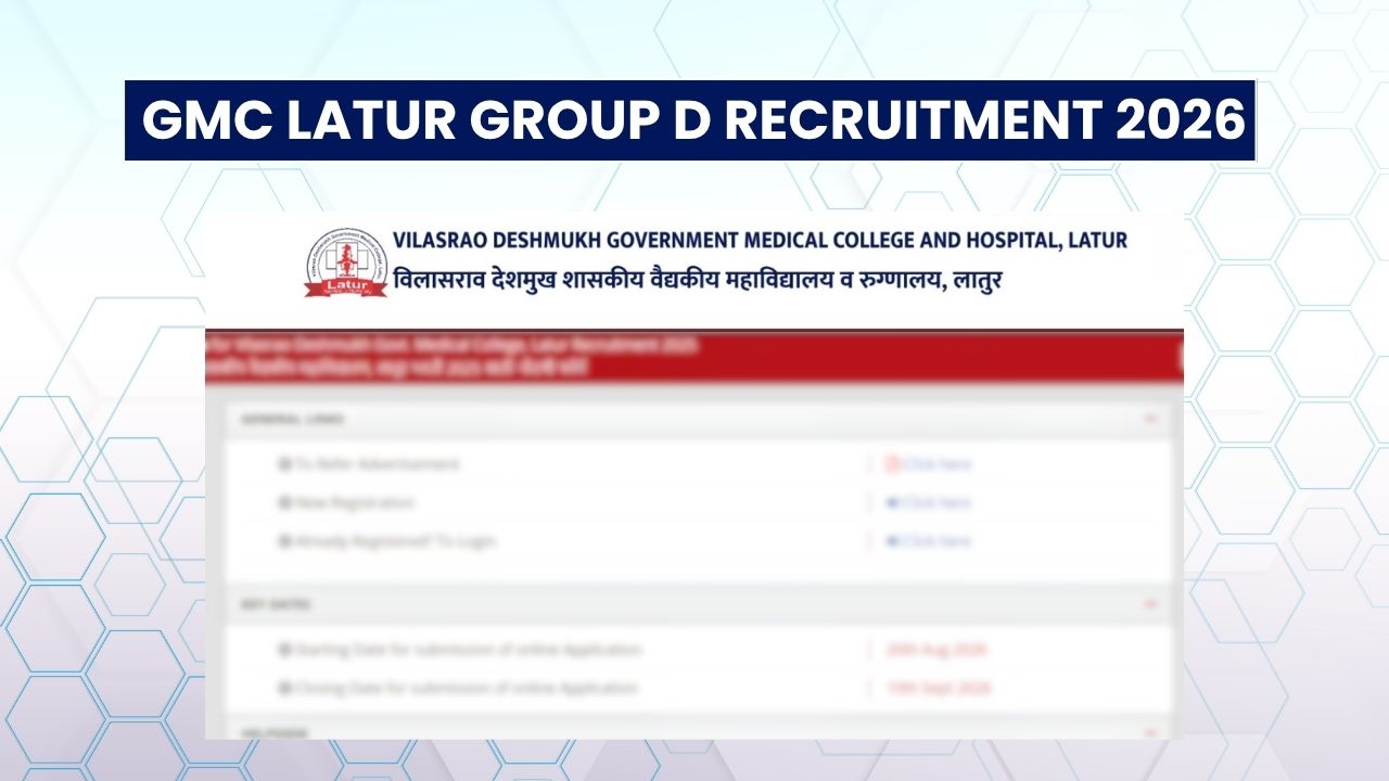 GMC Latur Group D Recruitment 2026: 79 Vacancies, Eligibility, Fee & Selection Process