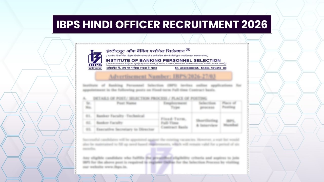 IBPS Hindi Officer Recruitment 2026: Eligibility, Exam Pattern, and Application Fee