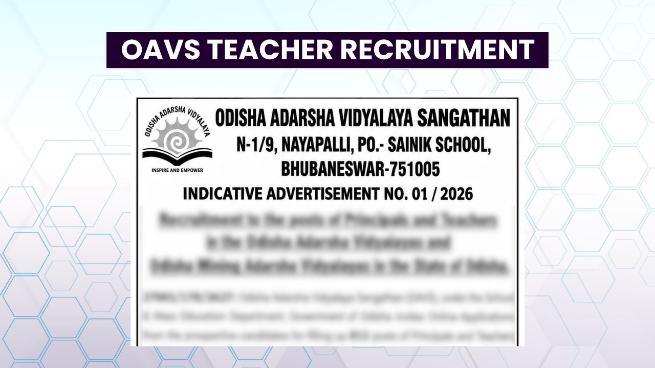 OAVS Teacher Recruitment 2026: Notification Out for 815 Vacancies, Apply Online