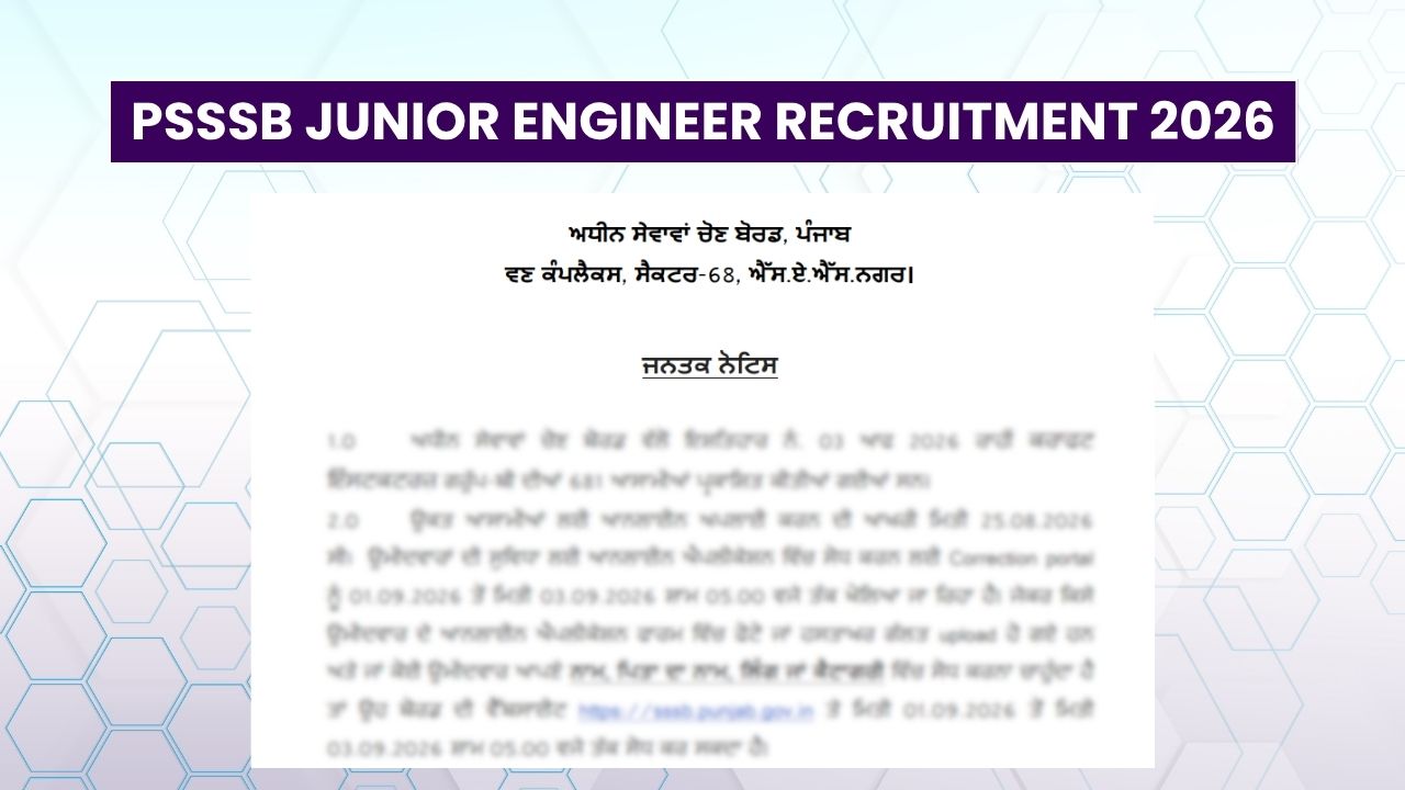 PSSSB Junior Engineer Recruitment 2026: Apply for 262 JE Posts by September 9